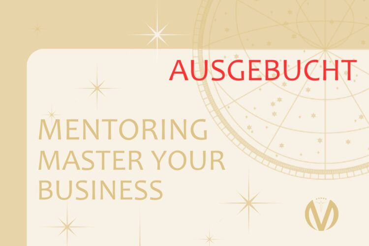 Mentoring MASTER YOUR BUSINESS am 1. November 2025