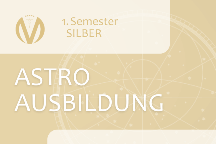 ASTRO Professional SILBER - 1. Semester Astrologie Ausbildung (live online) Start 18.2.2026